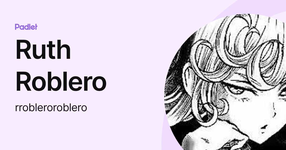 Ruth Roblero (rrobleroroblero) profile | Padlet