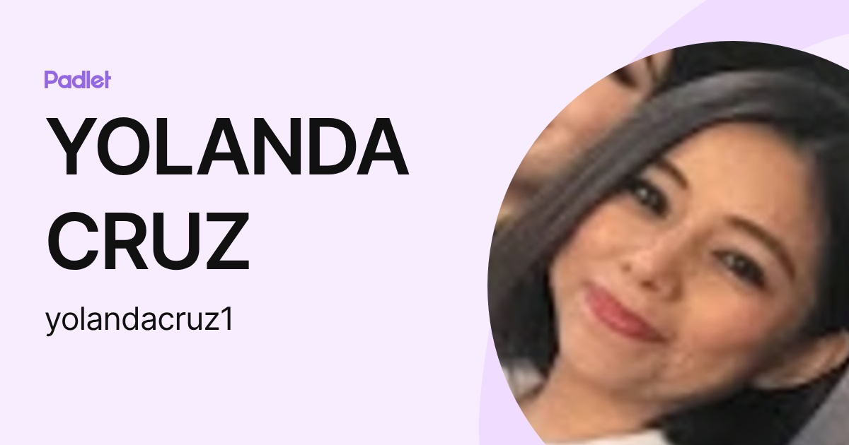 YOLANDA CRUZ (yolandacruz1) profile | Padlet