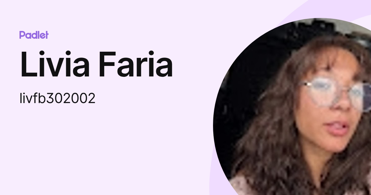 Livia Faria (livfb302002) profile | Padlet