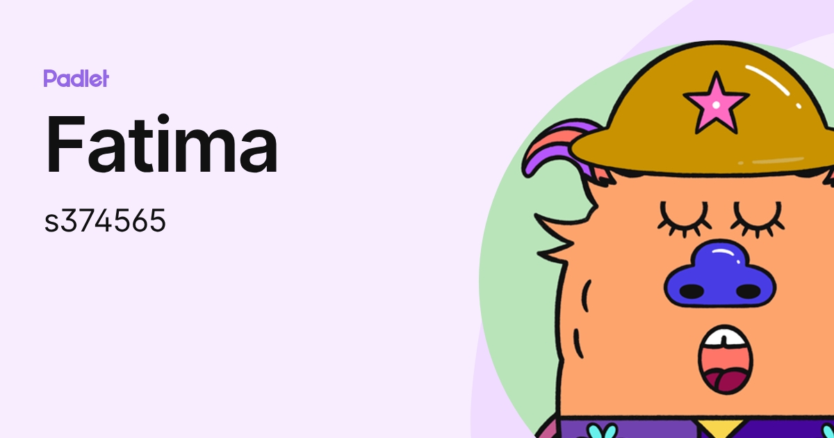 Fatima (s374565) profile | Padlet