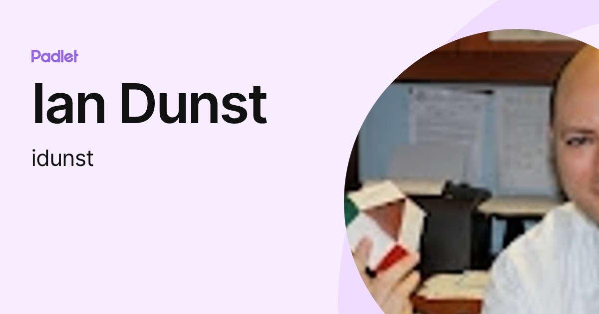 Ian Dunst (idunst) profile | Padlet