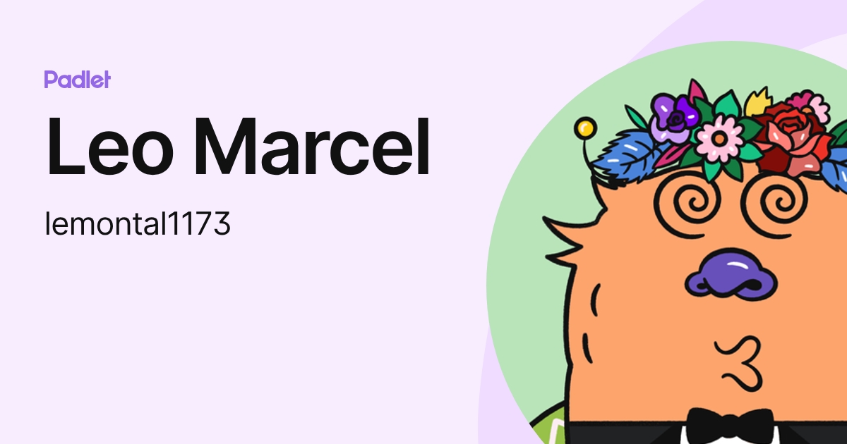 Leo Marcel (lemontal1173) profile | Padlet
