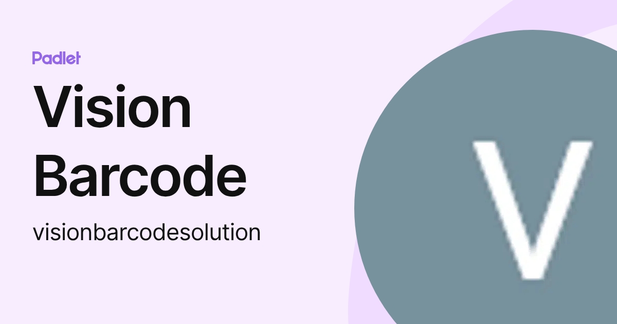 Computer Vision Bar Code Vision Barcode (visionbarcodesolution) profile | Padlet