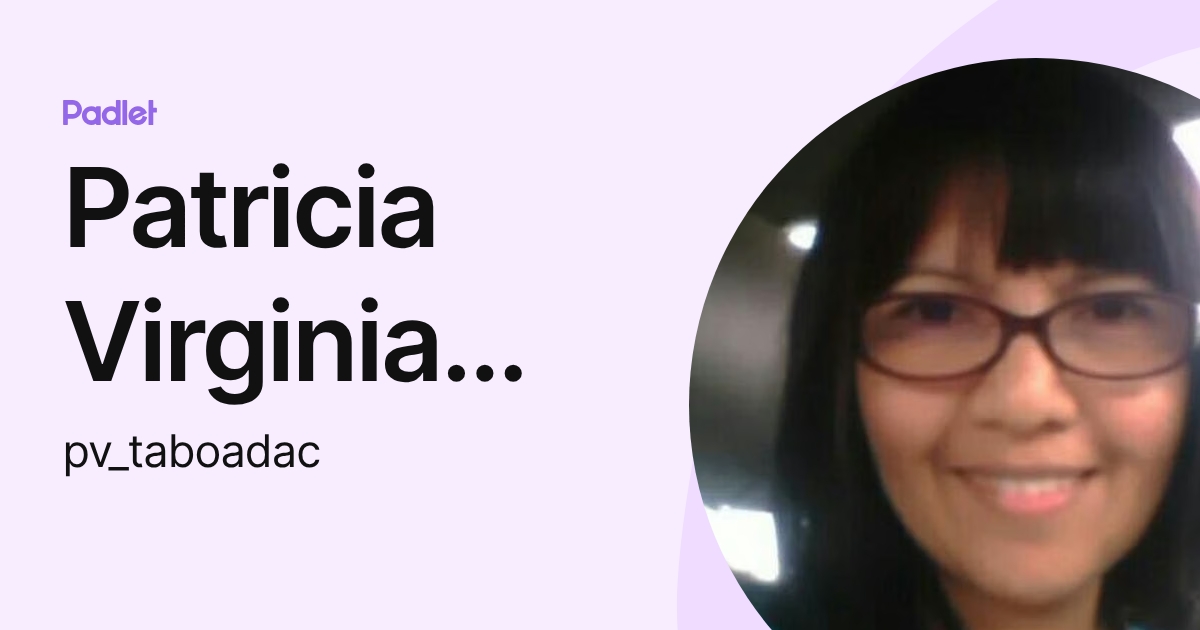 Patricia Virginia Taboada Carranza (pv_taboadac) profile | Padlet