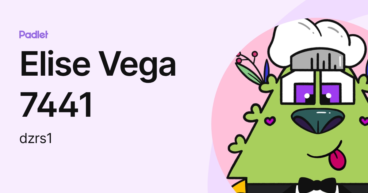 Elise Vega 7441 (dzrs1) profile | Padlet