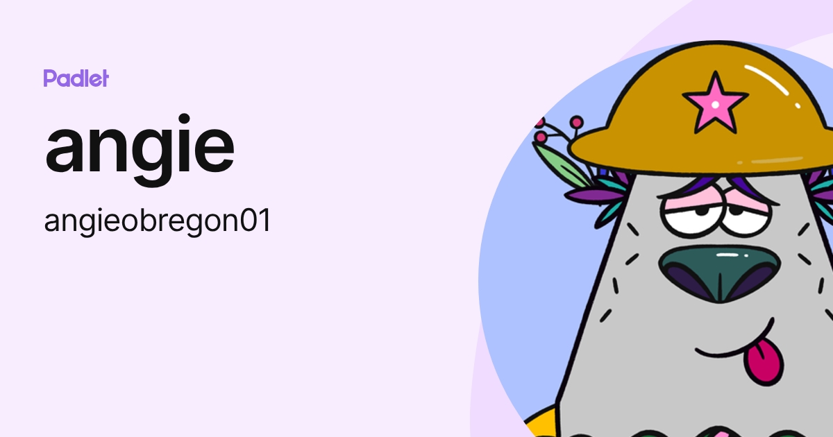 angie (angieobregon01) profile | Padlet