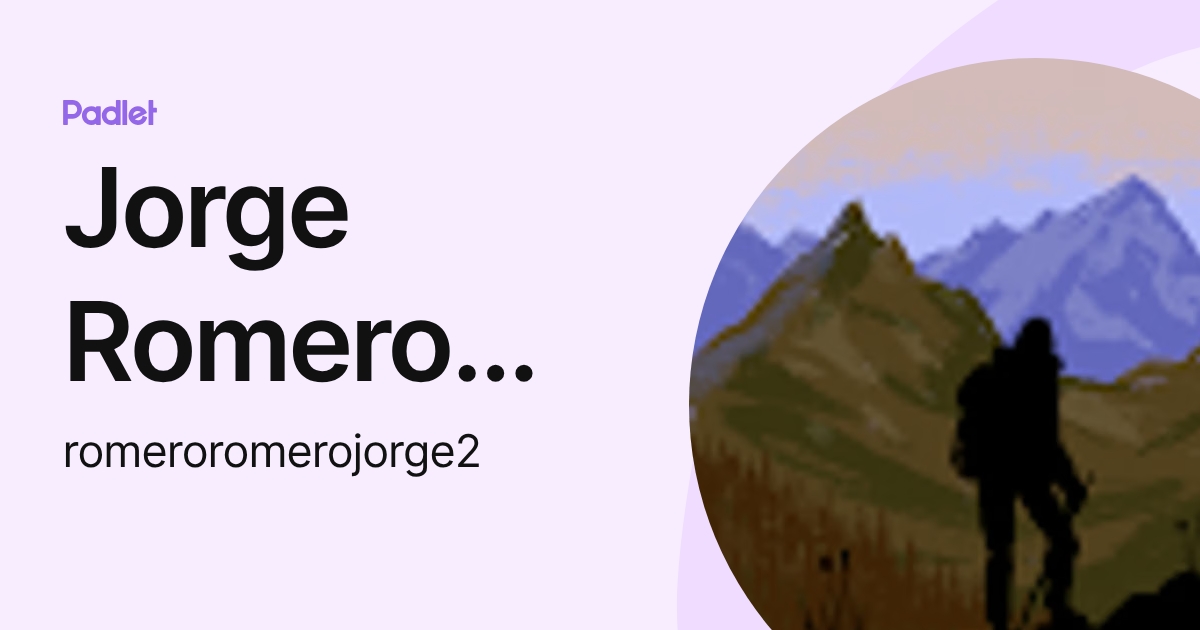 Jorge Romero Romero (romeroromerojorge2) profile | Padlet