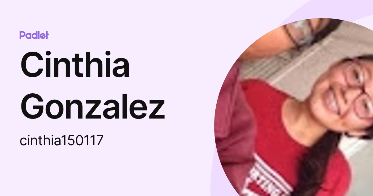 Cinthia Gonzalez (cinthia150117) profile | Padlet
