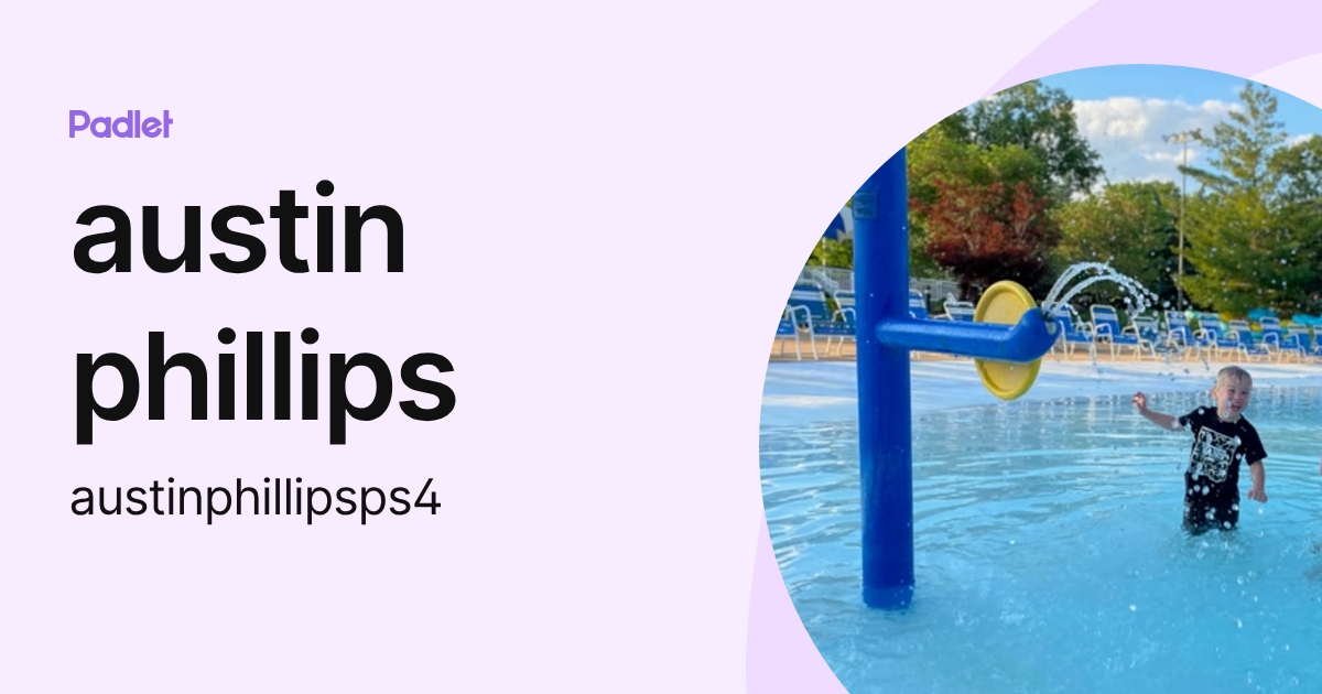 austin phillips (austinphillipsps4) profile | Padlet