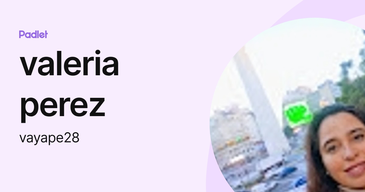valeria perez (vayape28) profile | Padlet