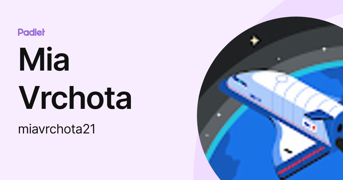 Mia Vrchota (miavrchota21) profile | Padlet