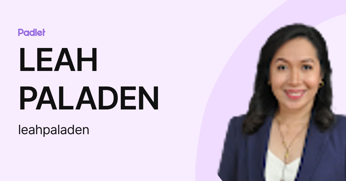 LEAH PALADEN (leahpaladen) profile | Padlet
