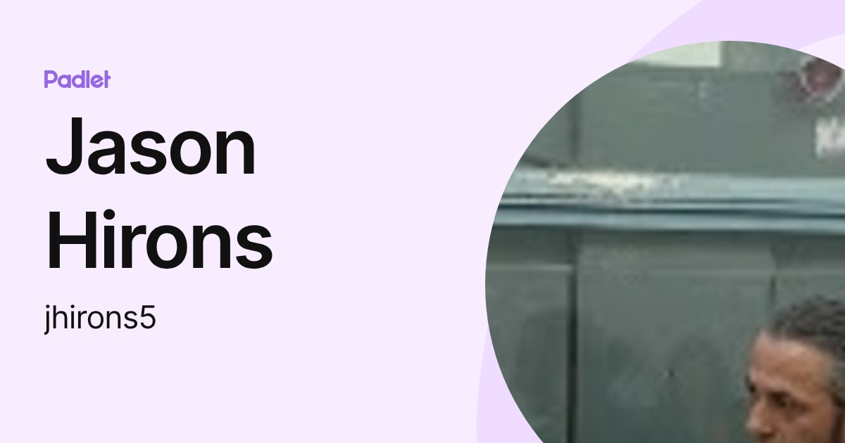 Jason Hirons (jhirons5) profile | Padlet