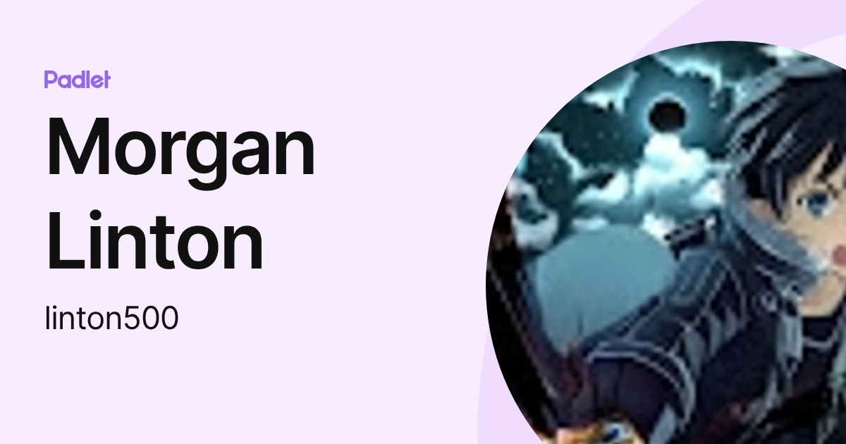 Morgan Linton (linton500) profile | Padlet