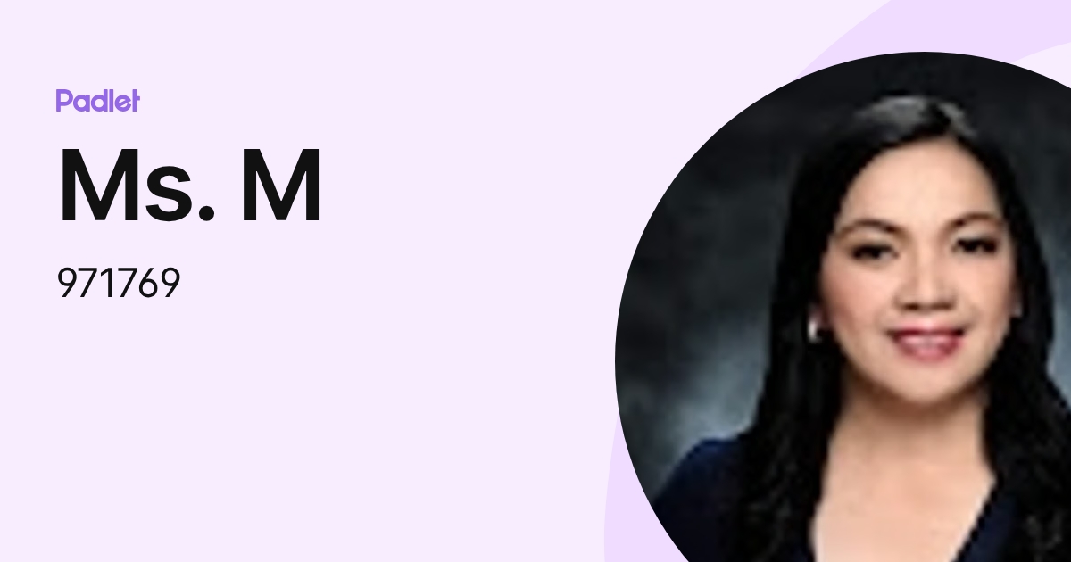 Ms. M (971769) profile | Padlet