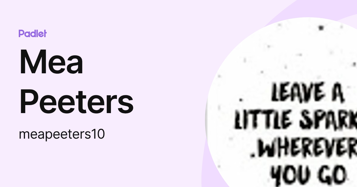 Mea Peeters (meapeeters10) profile | Padlet
