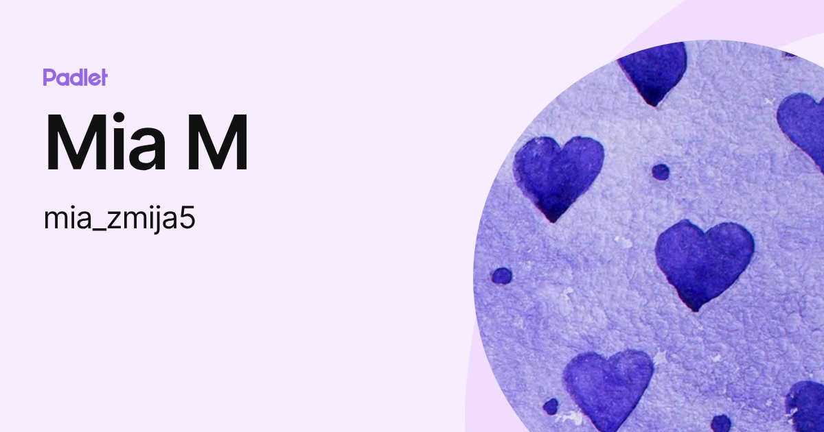 Mia M (mia_zmija5) profile | Padlet