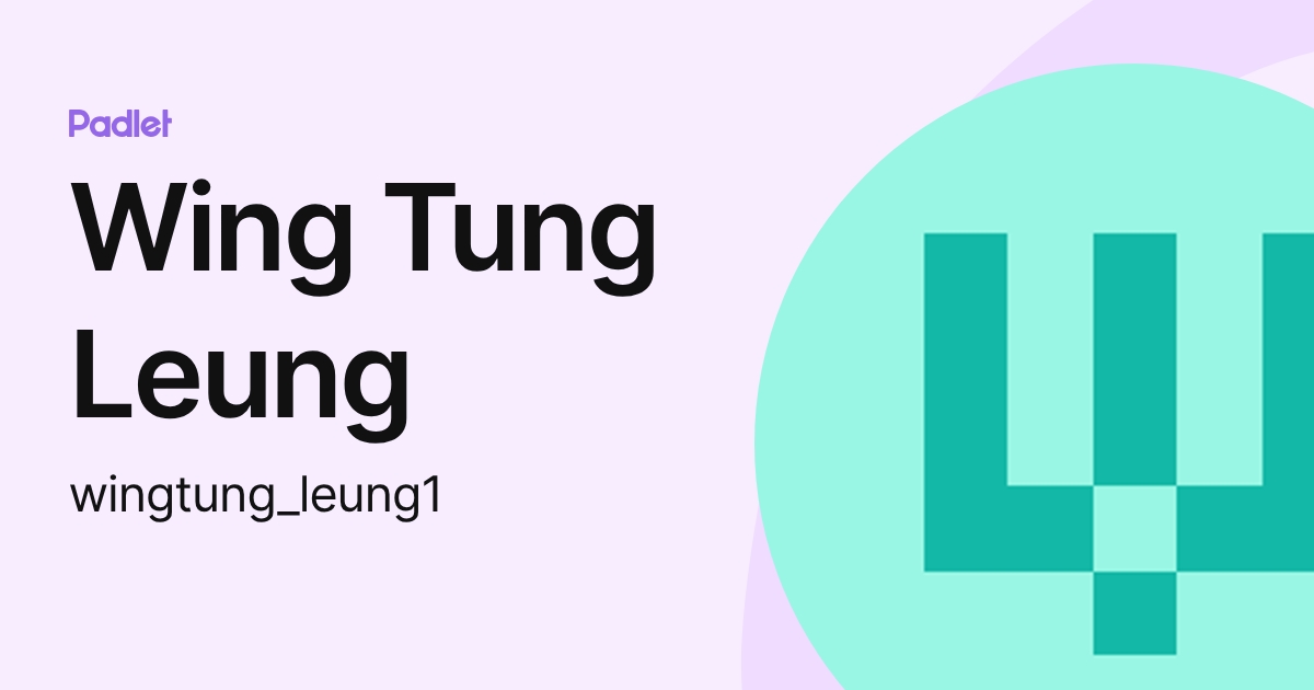 Wing Tung Leung (wingtung_leung1) profile | Padlet