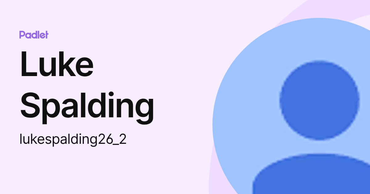 Luke Spalding (lukespalding26_2) profile | Padlet