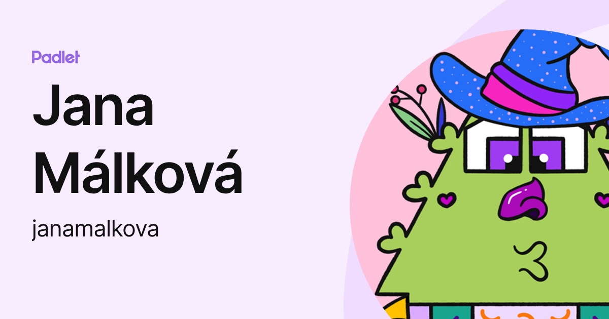 Jana Málková (janamalkova) profile | Padlet