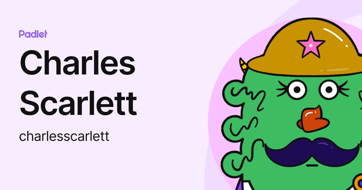 Charles Scarlett (charlesscarlett) profile | Padlet