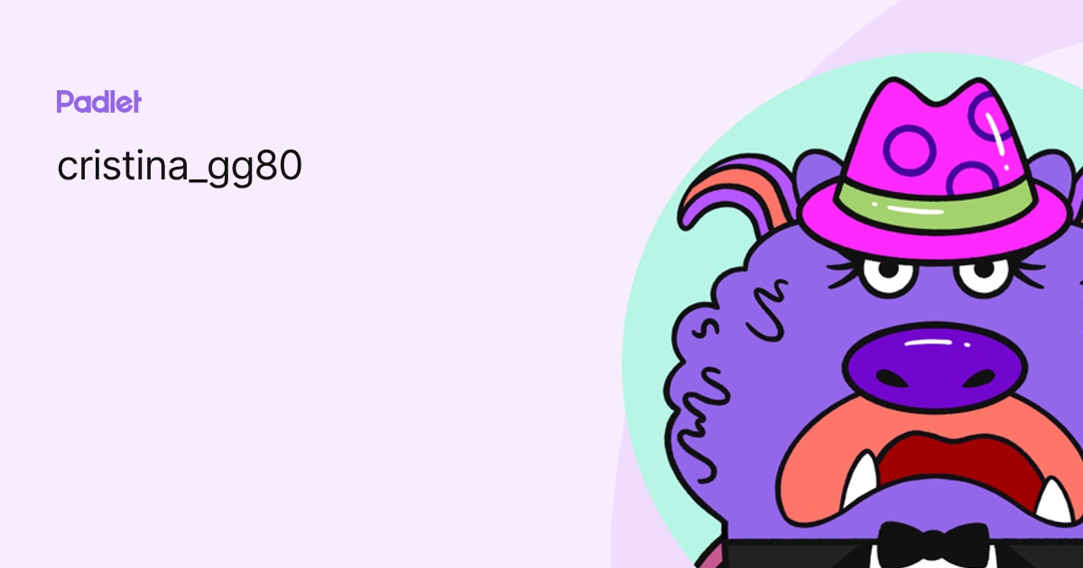 cristina_gg80 profile | Padlet
