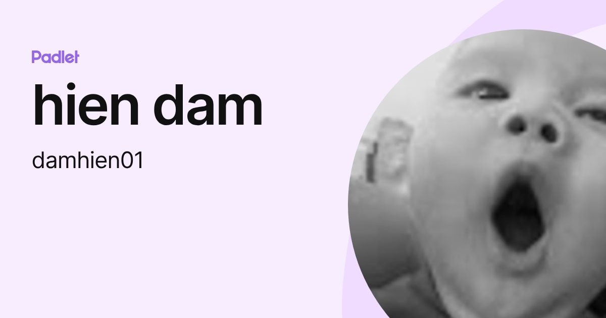 hien dam (damhien01) profile | Padlet
