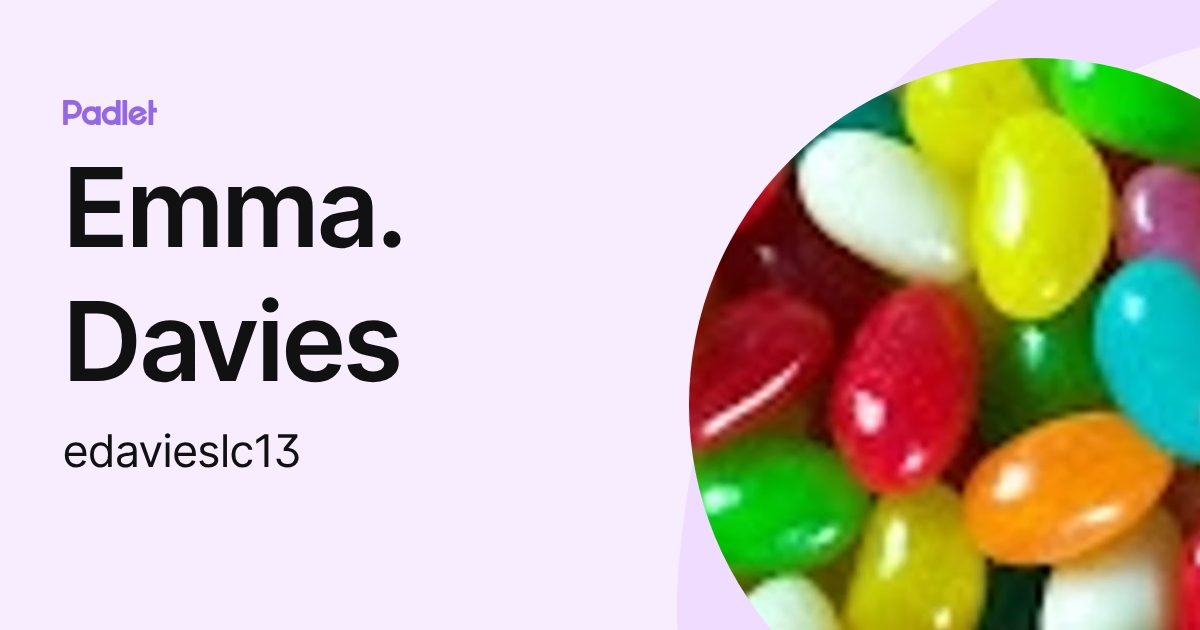 Emma. Davies (edavieslc13) profile | Padlet