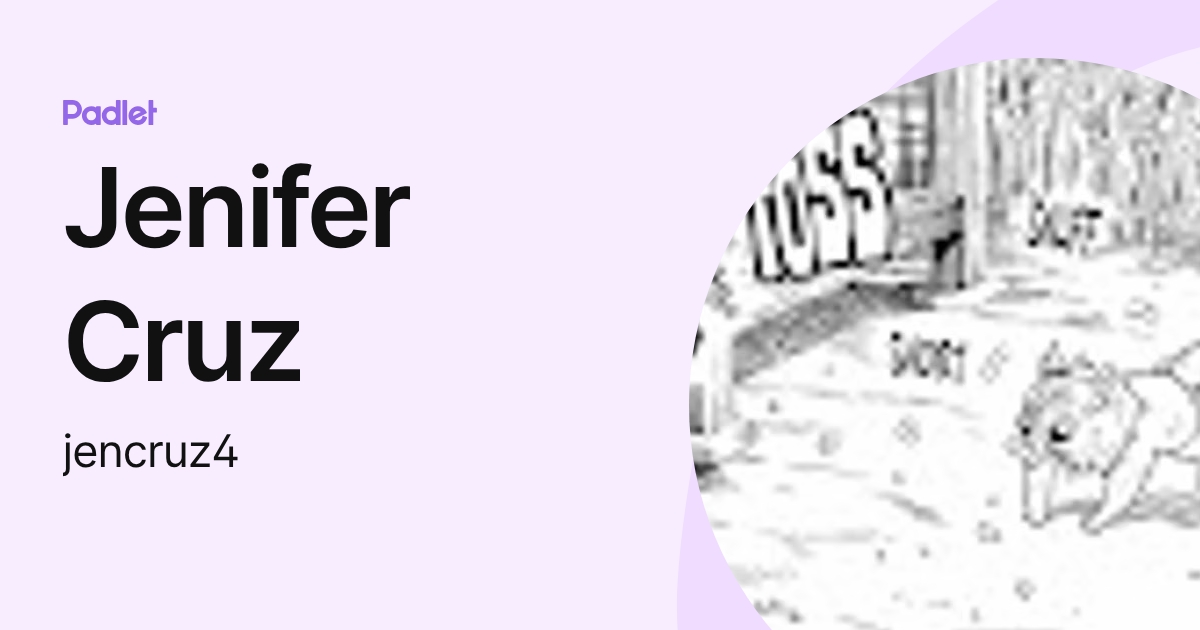 Jenifer Cruz (jencruz4) profile | Padlet