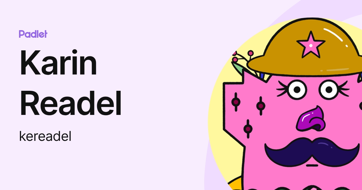 Readel Karin Readel (kereadel) profile | Padlet