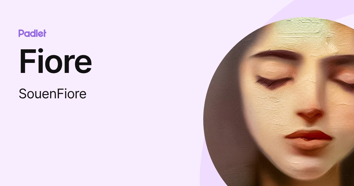 Fiore (SouenFiore) profile | Padlet