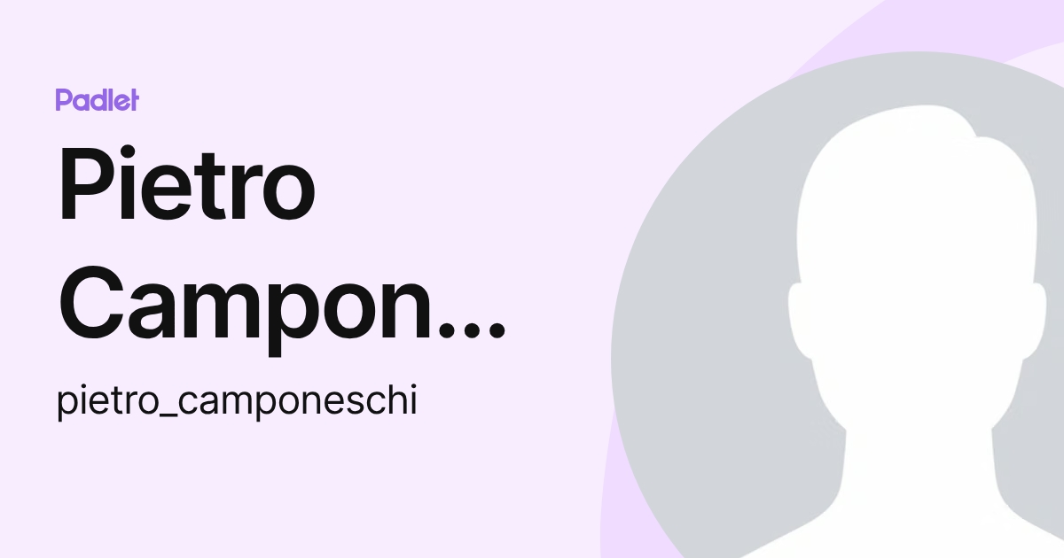 Pietro Camponeschi (pietro_camponeschi) profile | Padlet