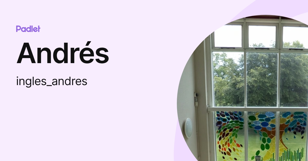 Andrés (ingles_andres) profile | Padlet