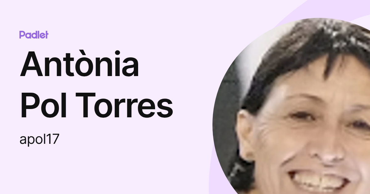 Antònia Pol Torres (apol17) profile | Padlet