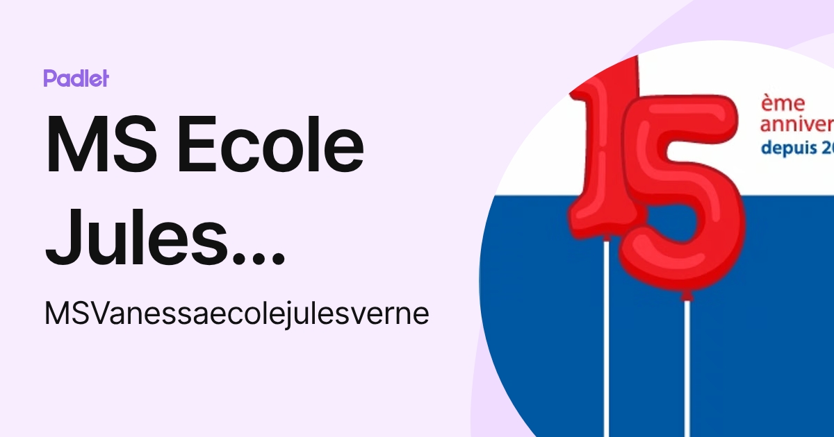 MS Ecole Jules Verne (MSVanessaecolejulesverne) profile | Padlet
