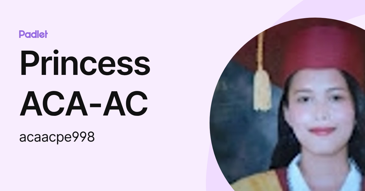 Princess ACA-AC (acaacpe998) profile | Padlet