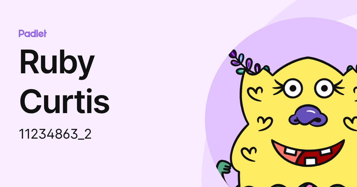 Ruby Curtis (112348631) profile | Padlet