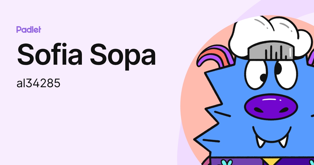 Sofia Sopa (al34285) profile | Padlet