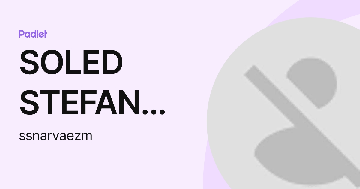 SOLED STEFANY NARVAEZ MURILLO (ssnarvaezm) profile | Padlet