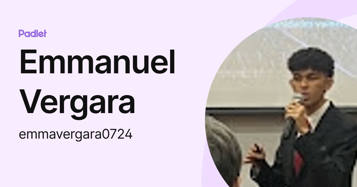 Emmanuel Vergara (emmavergara0724) profile | Padlet