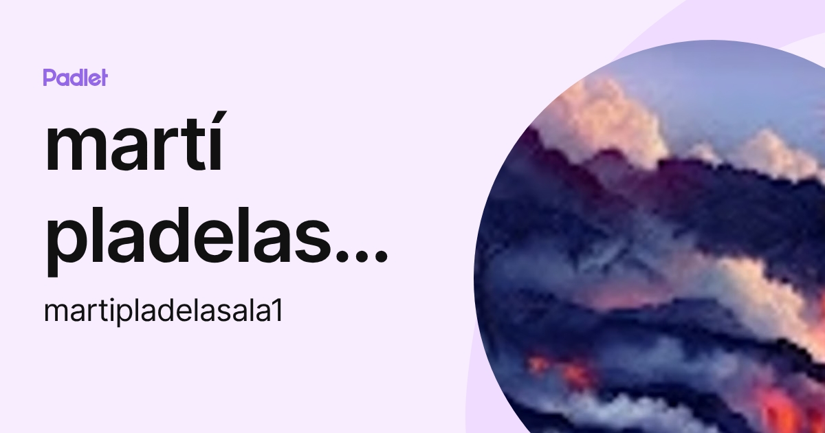 martí pladelasala de rocafiguera (martipladelasala1) profile | Padlet