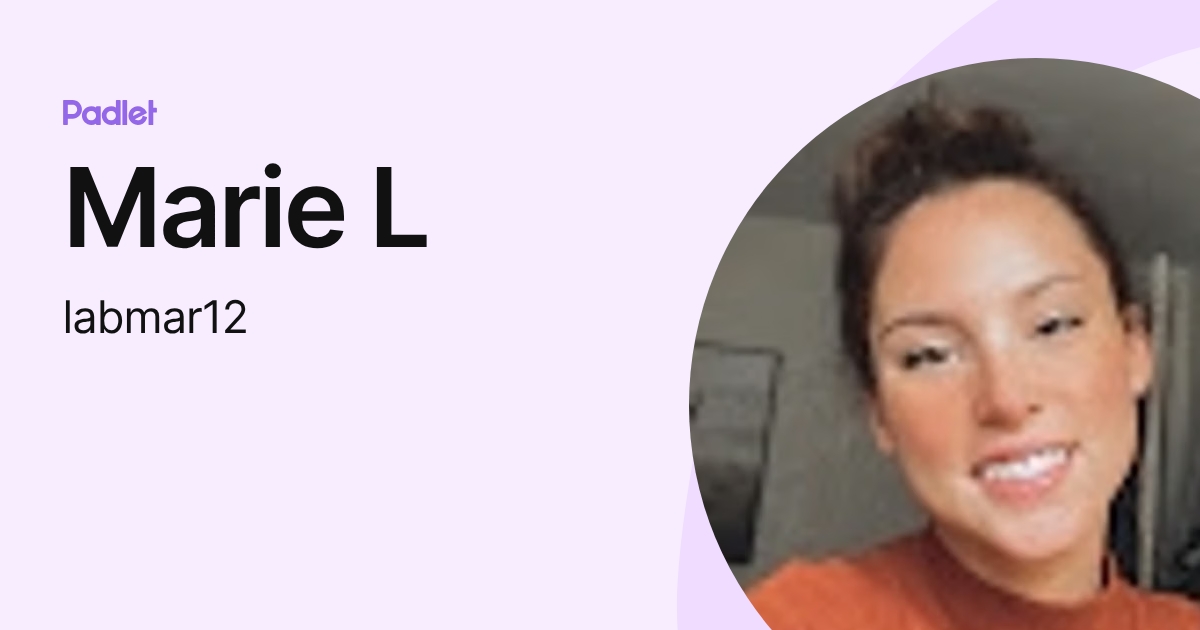 Marie L (labmar12) profile | Padlet