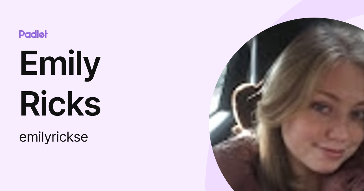 Emily Ricks (emilyrickse) profile | Padlet