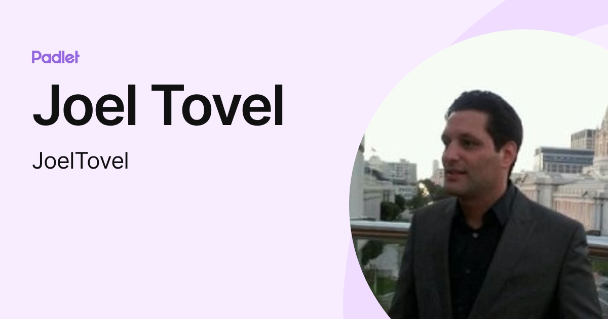 Joel Tovel (JoelTovel) profile | Padlet