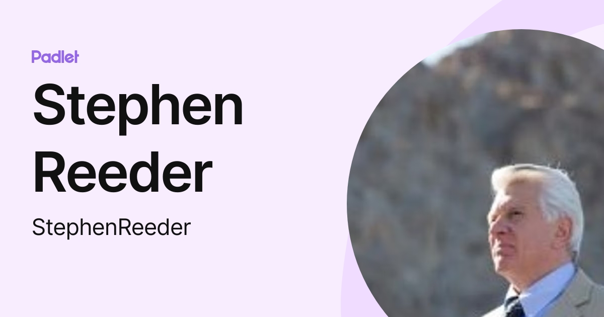 Stephen Reeder (StephenReeder) profile | Padlet