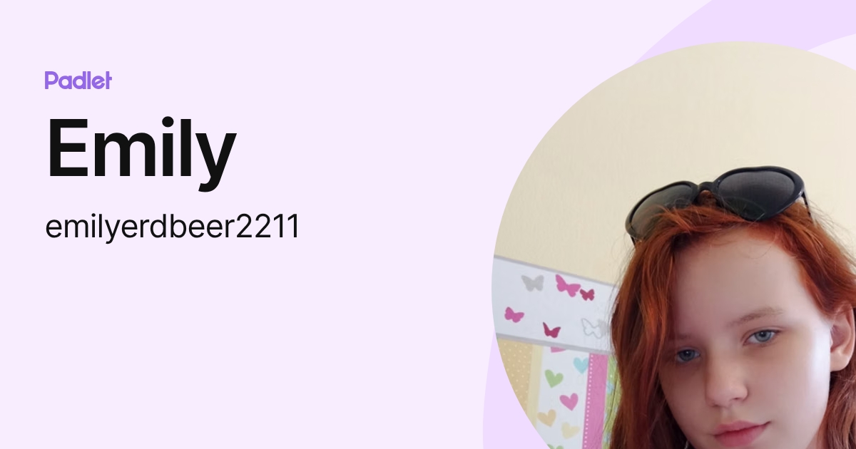 Emily (emilyerdbeer2211) profile | Padlet