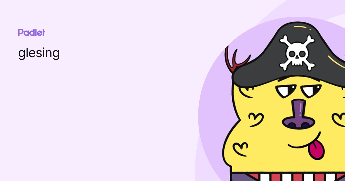Glebsing glesing profile | Padlet