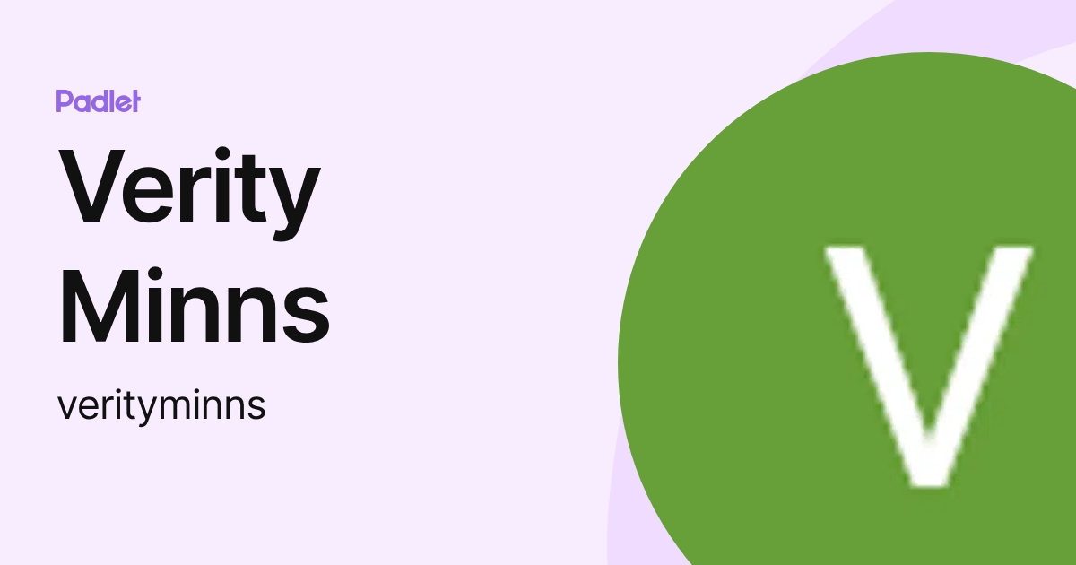 Verity Minns (verityminns) profile | Padlet