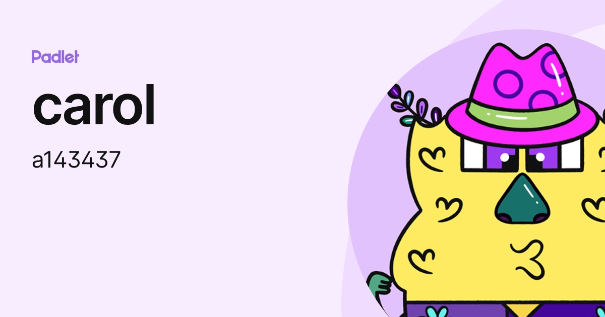 carol (a143437) profile | Padlet