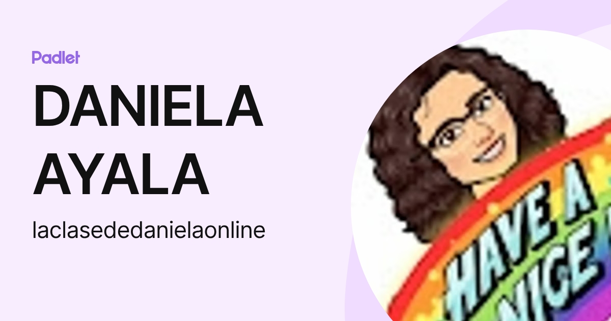 DANIELA AYALA (laclasededanielaonline) profile | Padlet